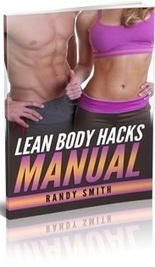 Randy Smith's Lean Body Hacks PDF Download | Ebooks & Books (PDF Free Download) | Scoop.it