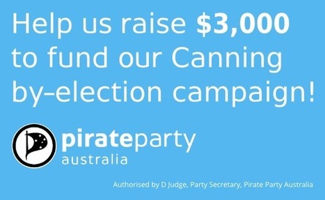 Canning by-election campaign by Pirate Party Australia | Peer2Politics | Scoop.it