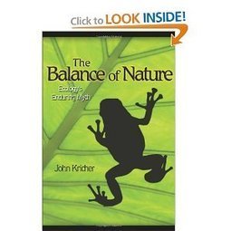 The Balance of Nature: Ecology's Enduring Myth (by John Kricher) | CxBooks | Scoop.it