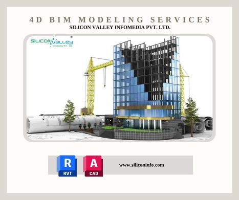 4D BIM Modeling Services Firm | CAD Services - Silicon Valley Infomedia Pvt Ltd. | Scoop.it
