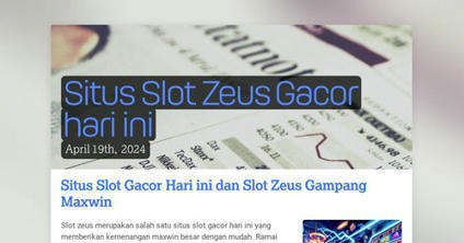 Situs Slot Zeus Gacor hari ini | Smore Newsletters | Dagangjudi | Scoop.it