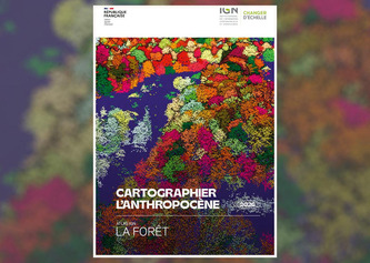 La for&ecirc;t au coeur du nouvel "Atlas de l&rsquo;anthropoc&egrave;ne" de l&rsquo;IGN | Environnement - D&eacute;veloppement durable - Climat | Scoop.it