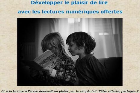 Développer le plaisir de lire avec les lectures numériques offertes #DSDEN02 @acamiens via @OlivierPetit02 | TUICnumérique | Scoop.it