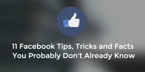 11 trucos y acciones de Facebook que probablemente aún no conocías | SocialMedia_me | Scoop.it