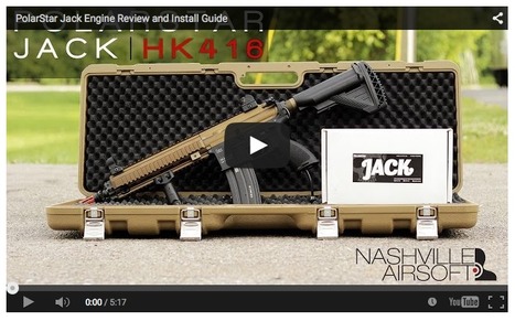 NASHVILLE AIRSOFT - PolarStar Jack Engine Review and Install Guide - YouTube | Thumpy's 3D House of Airsoft™ @ Scoop.it | Scoop.it