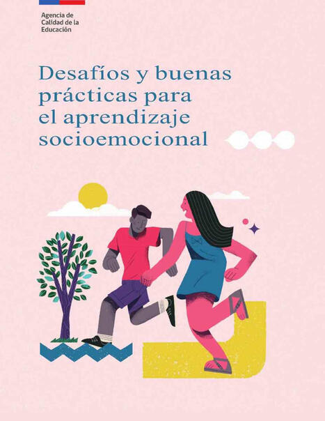 Desafíos y Buenas Prácticas para el Aprendizaje Socioemocional [Descargar] – | Recull diari | Scoop.it