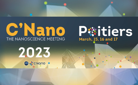 Congrès C’Nano 2023 | Prévention du risque chimique | Scoop.it