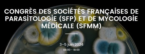 Congrès des Sociétés Françaises de Parasitologie (SFP) et de Mycologie Médicale (SFMM) - Université d'Angers | EntomoScience | Scoop.it