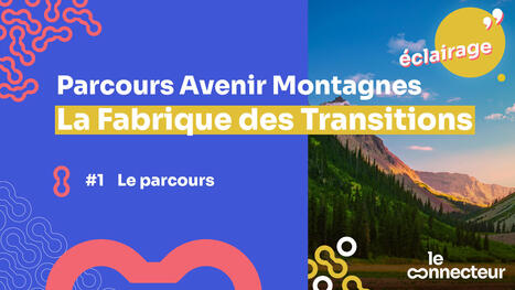 Fabrique des transitions accompagner la transition | Regards croisés sur la transition écologique | Scoop.it