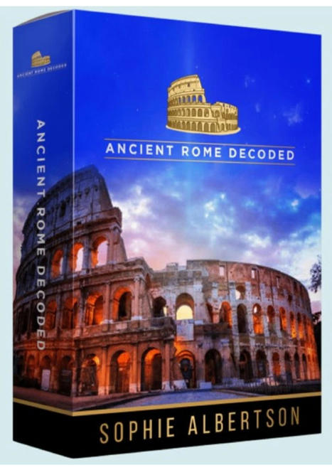 Sophie Albertson's Ancient Rome Decoded (PDF eBook Download) | Ebooks & Books (PDF Free Download) | Scoop.it