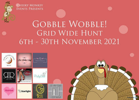 Gobble Wobble! Hunt 2021 | Teleport Hub - Second Life Hunts | Second Life Freebies | Scoop.it