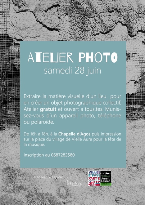 Atelier Photo samedi 28 juin à la Chapelle d'Agos, Vielle-Aure | Vallées d'Aure & Louron - Pyrénées | Scoop.it