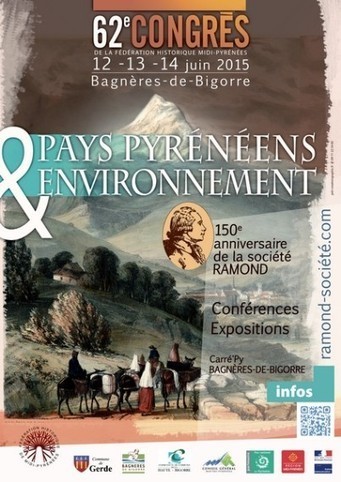 La Société Ramond fête son 150e anniversaire du 12 au 14 juin à Bagnères-de-Bigorre | Vallées d'Aure & Louron - Pyrénées | Scoop.it