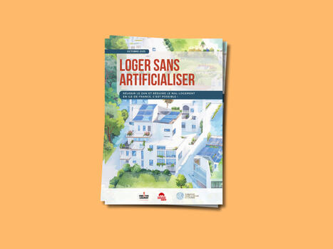 Publication étude inédite : Produire 70 000 logements par an en Île-de-France sans artificialiser, c’est possible ! | ZAN - Zéro artificialisation nette | Scoop.it