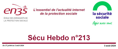 Sécu Hebdo n°213 du 3 août 2024