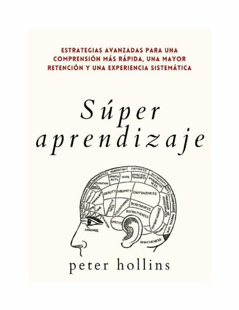 Súper Aprendizaje – Estrategias Avanzadas para una Comprensión más Rápida [Descargar] – | Recull diari | Scoop.it