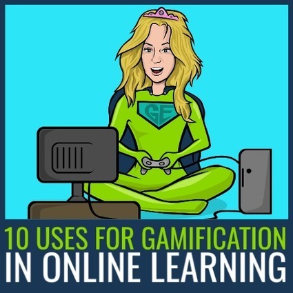 10 Uses for Gamification in Online Learning | Gamification for the Win | Scoop.it