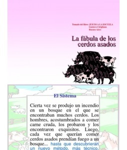 "La fábula de los cerdos asados" - por G.F. Cirigiliano | Scoop-it-Ajos para educar y orientar | Scoop.it