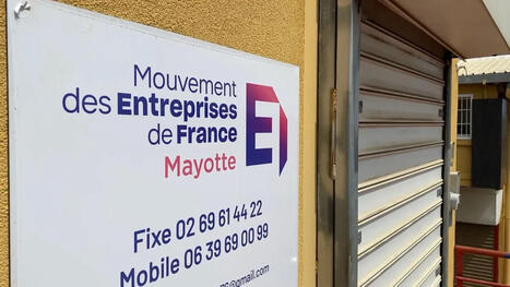 Le&nbsp;Medef&nbsp;Mayotte radi&eacute; du r&eacute;seau d'entrepreneurs de France&nbsp; | BON PLANS | Scoop.it