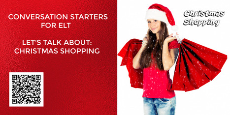 ELT Conversation Starters - Christmas Shopping | Free Teaching & Learning Resources for ELT | Scoop.it