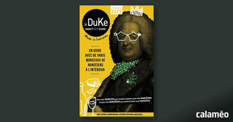 Le seul Guide avec de vrais... - Le DuKe - Nancy City Guide | Nancy, Lorraine | Scoop.it