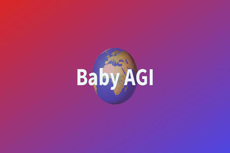 What Is BabyAGI? How Does It Work? | eTourism Trends and News | Scoop.it