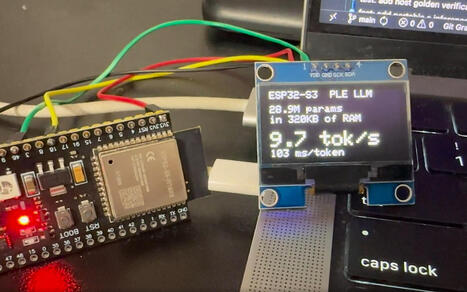 28.9M-parameter LLM runs locally on ESP32-S3 at 9 tokens/s - CNX Software | Embedded Systems News | Scoop.it