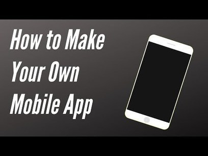 Nine Tutorials for Making Your Own Mobile App | tecno4 | Scoop.it