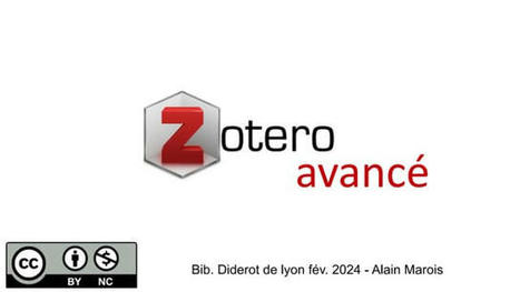 Zotero avancé - support de formation doctorants SHS 2024 | PPT | Zotero | Scoop.it