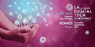 06/12/22 - Rennes - La Digital Tech Conférence 2022 - L'innovation vertueuse : innover pour un monde meilleur | Formation : Innovations et EdTech | Scoop.it