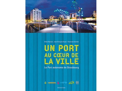 Port autonome de Strasbourg - 90 ans au cœur de la ville | Veille territoriale AURH | Scoop.it