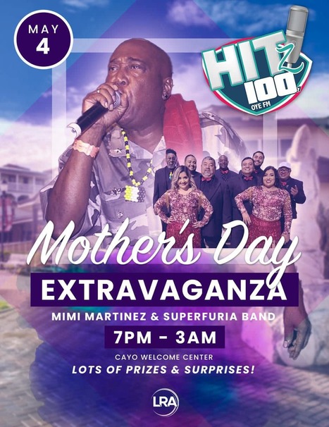Mother's Day Extravaganza 2024 | Cayo Scoop!  The Ecology of Cayo Culture | Scoop.it