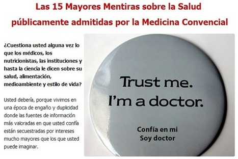 #SALUD Las 15 Mayores Mentiras públicamente admitidas por la Medicina Convencional | LO + VISTO en la WEB | Scoop.it