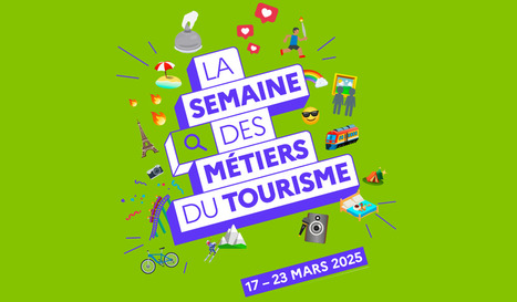 Semaine des métiers du tourisme | Coaching, Management, gestion et outils | Scoop.it