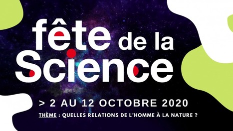 Derniers jours pour s’inscrire à la Fête de la science 2020 en Nouvelle-Aquitaine | Espace Mendès France : culture & médiation scientifiques | Espace Mendes France | Scoop.it