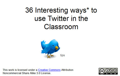 36 Interesting Ways* to use Twitter in the Classroom | Eclectic Technology | Scoop.it