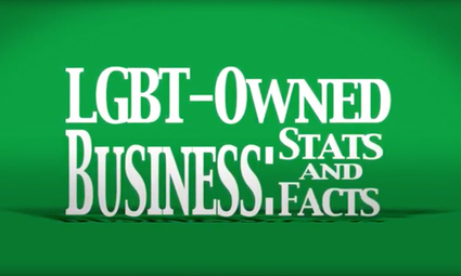 Video: Stats and Facts on LGBT-Owned Businesses | LGBTQ+ Online Media, Marketing and Advertising | Scoop.it