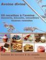 69 Recettes à l Avoine: Desserts, Gâteaux, tartes, Biscuits, Crème Smoothies, Tisanes Remèdes - ePub - ebook - Fnac.com | Beauté, santé, des soins, des cosmétiques naturels aux plantes, à fabriquer soi-même | Scoop.it