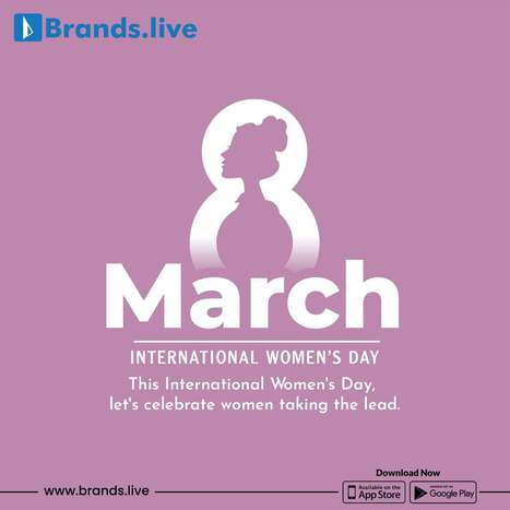Celebrating International Women's Day: A Time to Recognize Women's Achievements | Brands.live | Scoop.it
