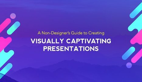 Presentation Design: A Visual Guide to Creating Beautiful Slides [Free E-Book] | Serious Play | Scoop.it