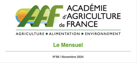 Mensuel de l'Académie d'agriculture de France n° 98 (Novembre 2024) | SEED-DREAM Lab info | Scoop.it