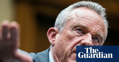 Health experts raise alarm over RFK Jr’s ‘war on science’ amid mass firings and budget cuts | Robert F Kennedy Jr | The Guardian | Operation Deimos | Scoop.it