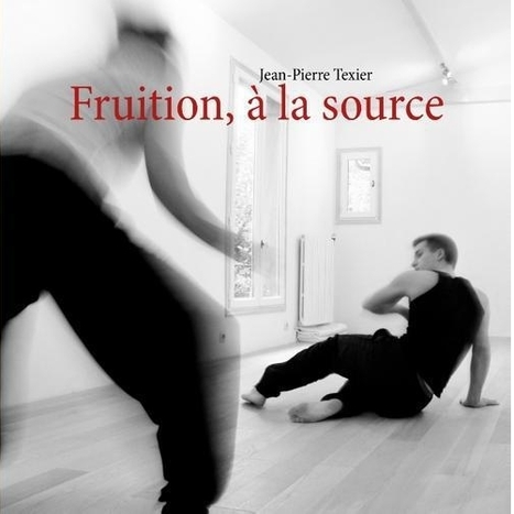 Fruition, à la source | la danse | Scoop.it