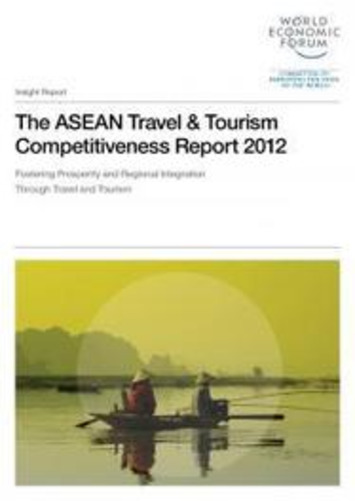 The ASEAN Travel & Tourism Competitiveness Report 2012 | Travel Retail | Scoop.it