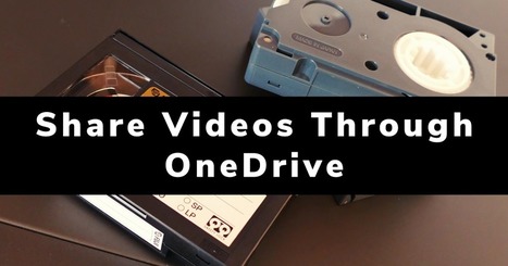 How to Share Videos Through OneDrive | Free Technology for Teachers | Information and digital literacy in education via the digital path | Scoop.it