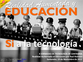 Presentaci&oacute;n &ldquo;Realidad Aumentada y Educaci&oacute;n: S&iacute; a la tecnolog&iacute;a&rdquo; | Realidad Aumentada | Scoop.it