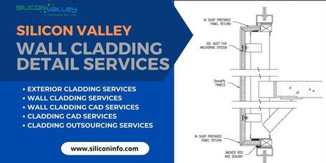 The Wall Cladding Detail Services Provider - USA | CAD Services - Silicon Valley Infomedia Pvt Ltd. | Scoop.it