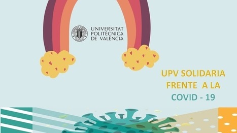 UPV Solidaria Frente a la COVID-19 - Universitat Politècnica de València | Crowdfunding | Scoop.it