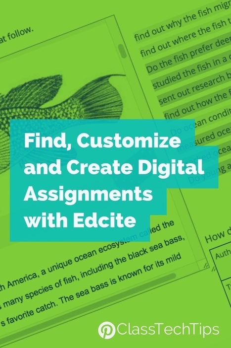 Find, Customize, and Create Digital Assignments with Edcite - Class Tech Tips via Monica Burns | Distance Learning, mLearning, Digital Education, Technology | Scoop.it