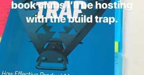 Escaping The Build Trap - Book Club Facilitation Guide | Devops for Growth | Scoop.it